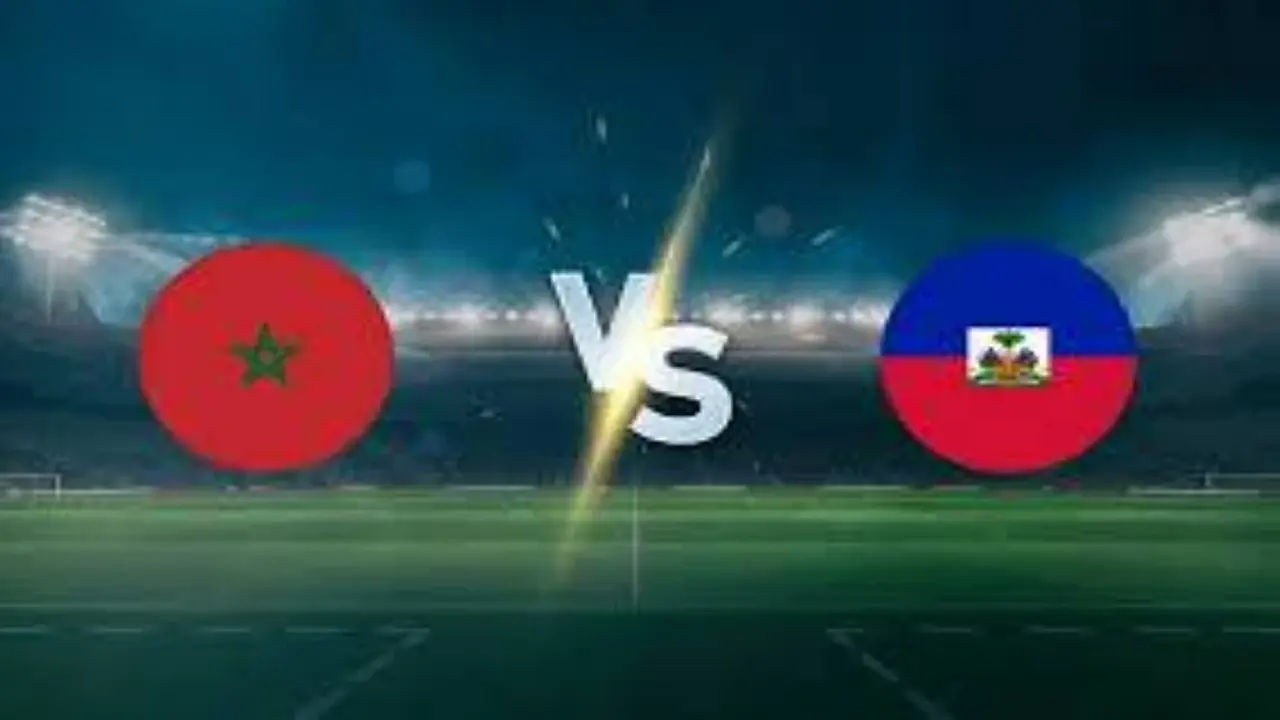 موعد مباراة المغرب ضد هايتي في كأس العالم المقبل